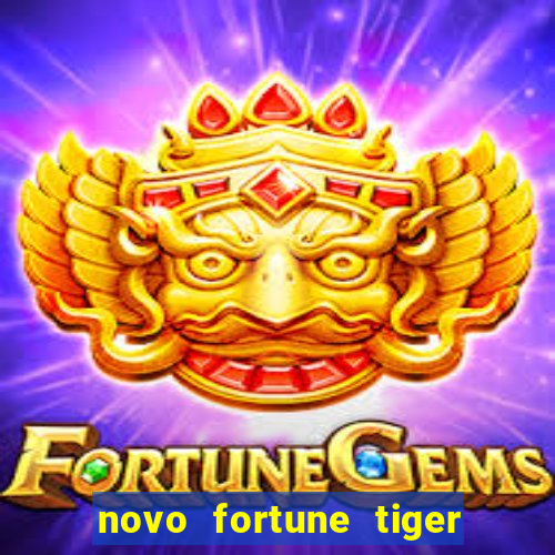 novo fortune tiger 2 demo